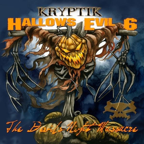 Hallows Evil 6 (The Devils Night Massacre)