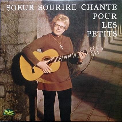 Sœur Sourire chante pour les petits 