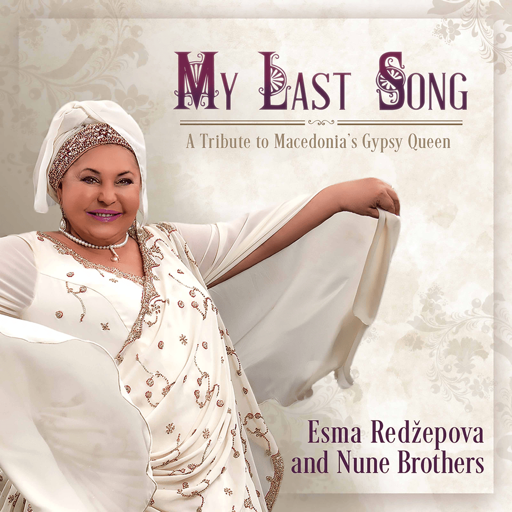 My Last Song: A Tribute to Macedonia’s Gypsy Queen
