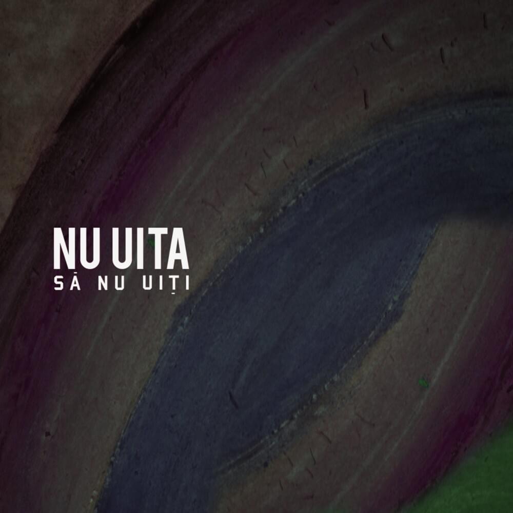 Nu Uita Să Nu Uiți