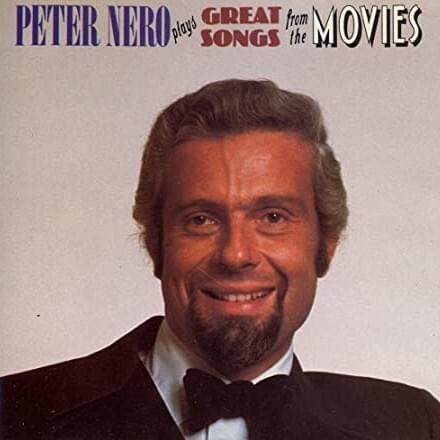 Peter Nero Plays Great Songs From the Movies