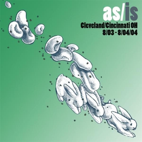 Cover image for As/Is Volume Four: (Cleveland/Cincinnati OH 8/03 - 8/04/04)