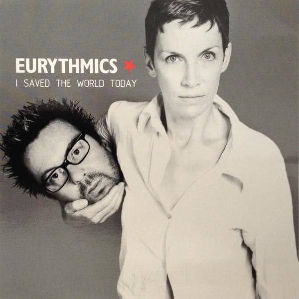 Album cover art for "I Saved the World Today" by Eurythmics