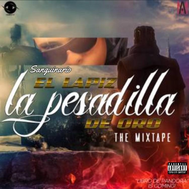El Lápiz de Oro: The Mixtape