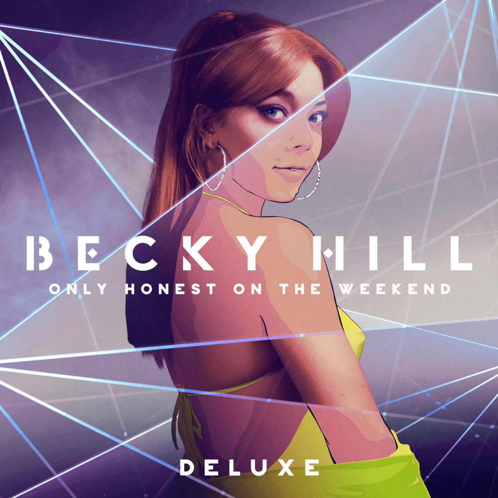 Only Honest on the Weekend (Deluxe)