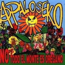 No todo el monte es orégano