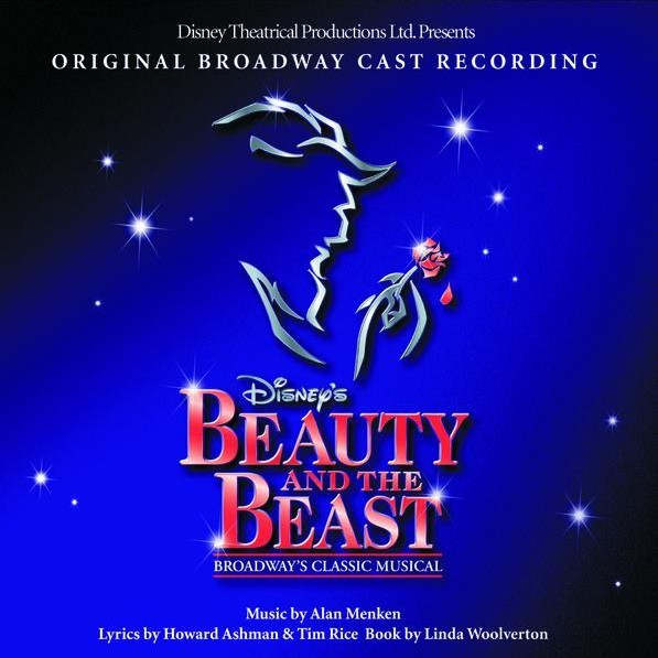 Beauty and the Beast: The Broadway Musical (Original Broadway Cast Recording)
