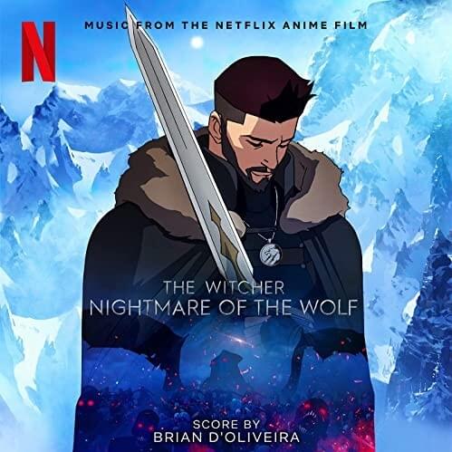 The Witcher: Nightmare of the Wolf (Music From the Netflix Anime Film)