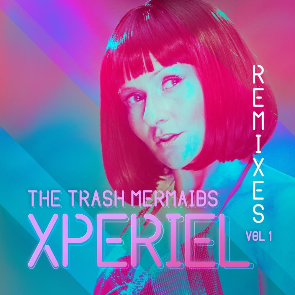 Xperiel, Remixes Vol 1