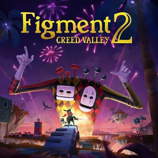 Figment 2: Creed Valley