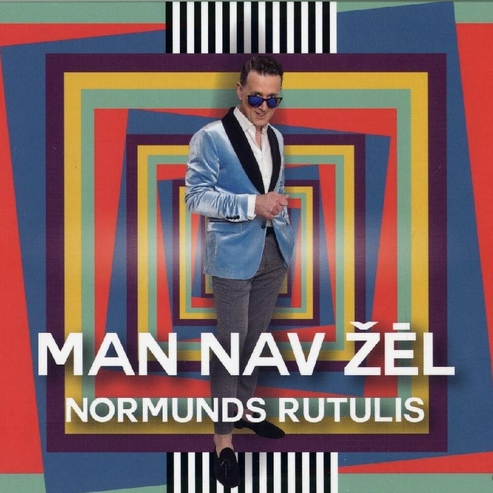 Man nav žēl
