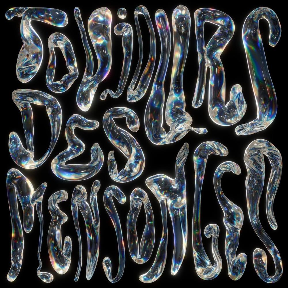 Toujours des mensonges (feat. Vendredi sur Mer) - Single