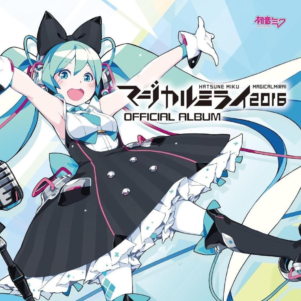 Hatsune Miku “Magical Mirai 2016” Official Album