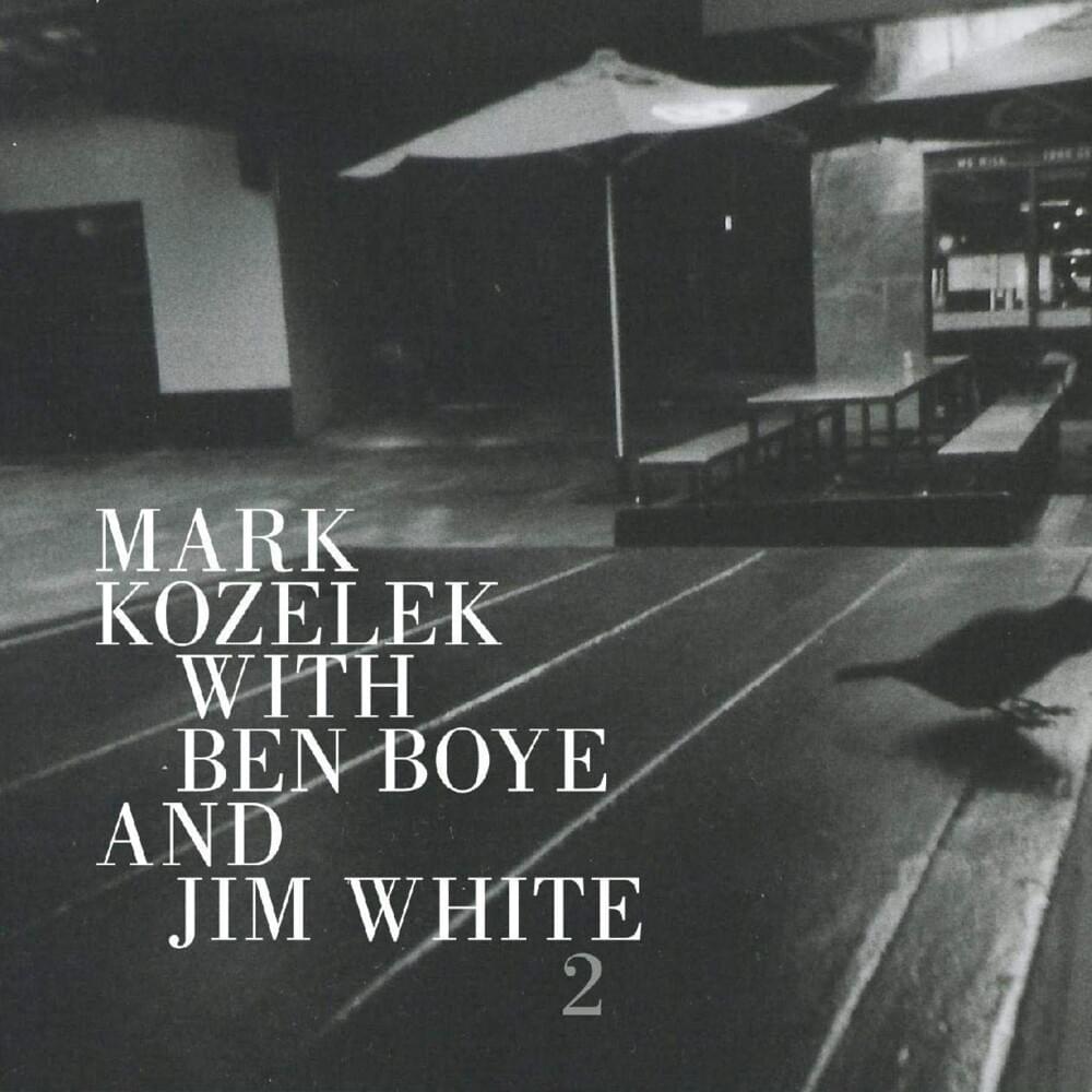 Mark Kozelek with Ben Boye and Jim White 2
