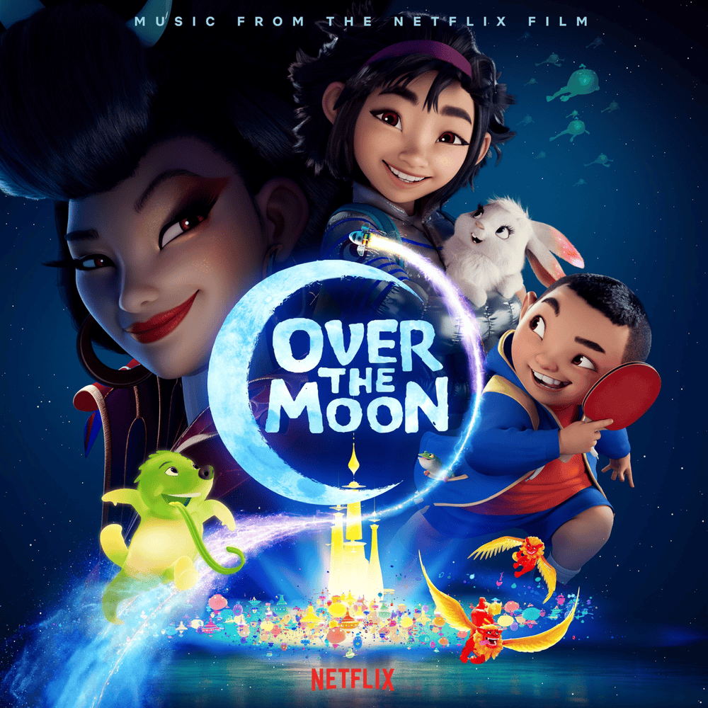Over the Moon (Music from the Netflix Film)