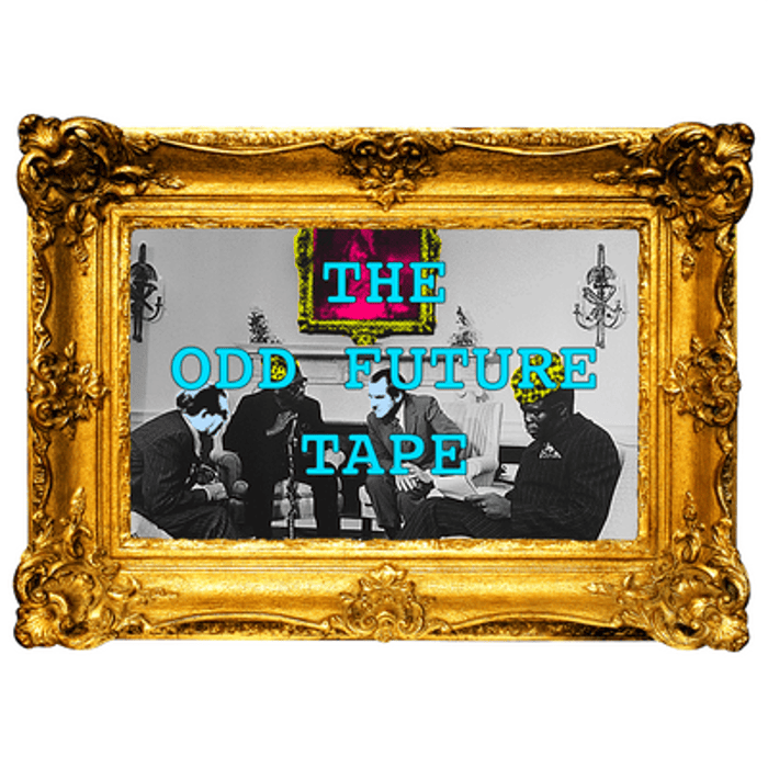 The Odd Future Tape