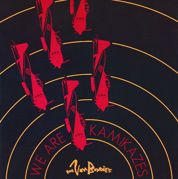 We Are Kamikazes Aiming Straight for Your Heart
