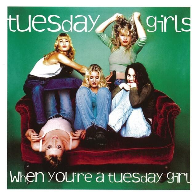 When You’re A Tuesday Girl