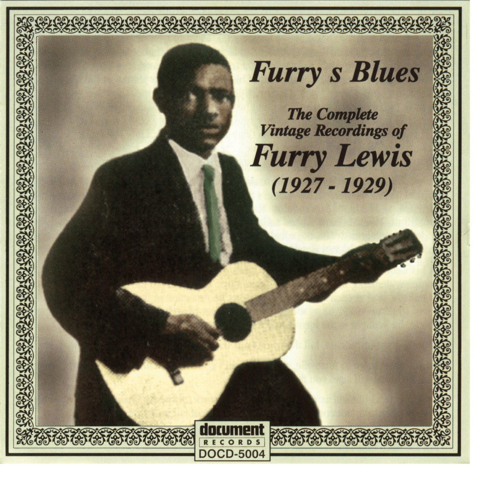 Furry’s Blues: The Complete Vintage Records of Furry Lewis (1927-1929)