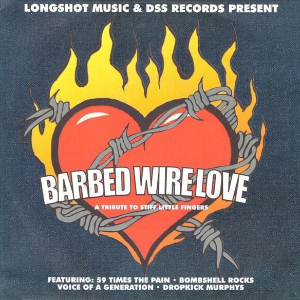 Barbed Wire Love: A Tribute to Stiff Little Fingers