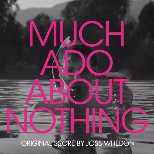 Much Ado About Nothing: Original Score