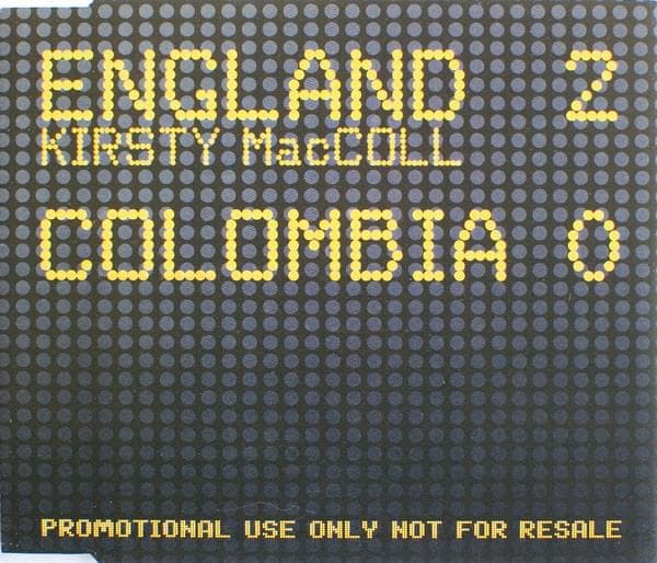 Album cover art for "England 2 Colombia 0" by Kirsty MacColl