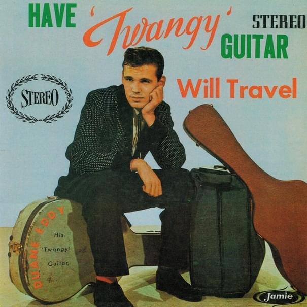 Have ‘Twangy’ Guitar Will Travel