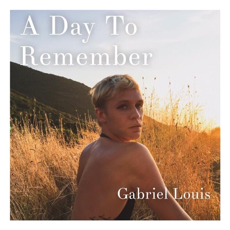 A Day to Remember (artist: Gabriel Louis)