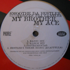 My Brother My Ace / Hustler’s Theme (Hill Playaz Remix)