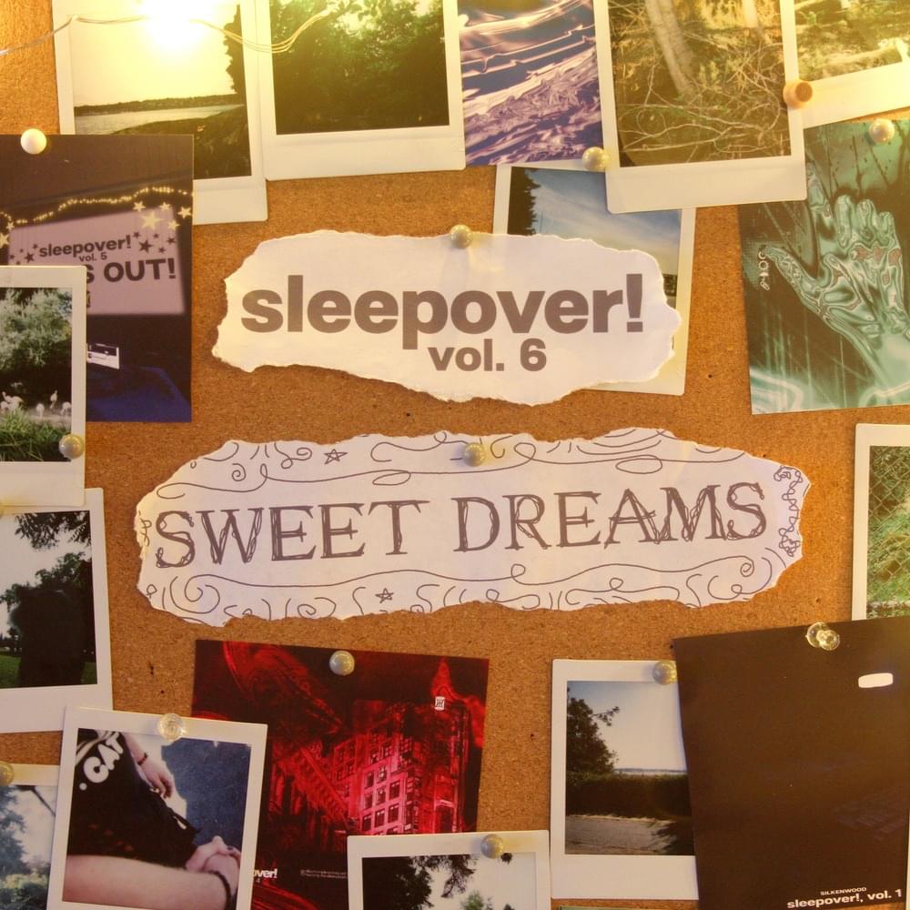 sleepover!, vol 6: SWEET DREAMS (Side B)