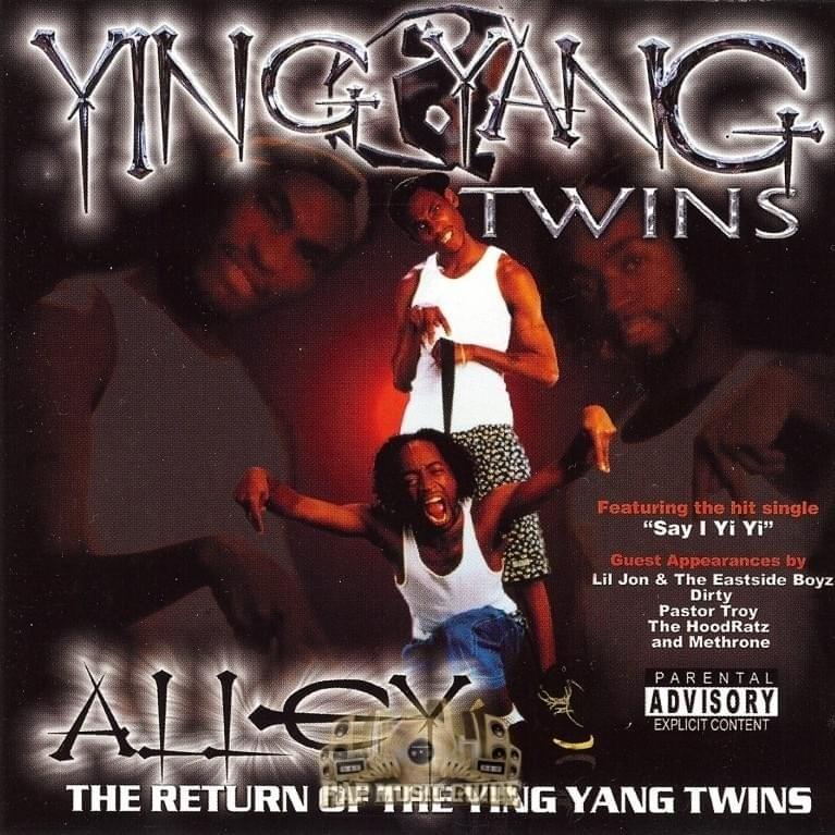 Alley - The Return of the Ying Yang Twins