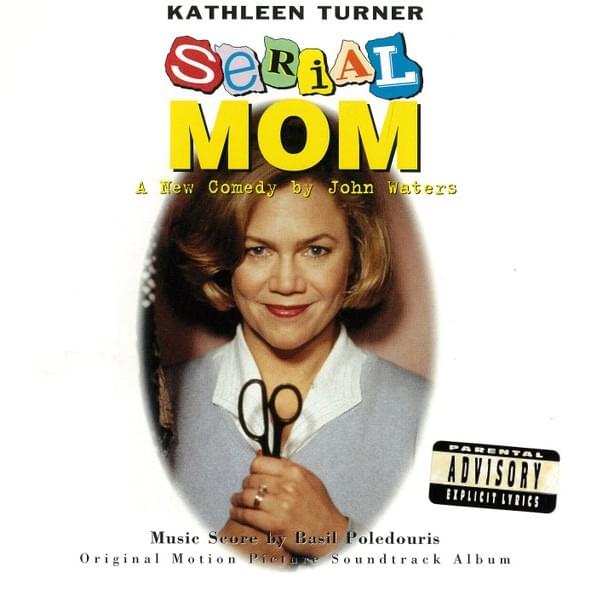 Serial Mom - Music From The Original Motion Picture Soundtrack