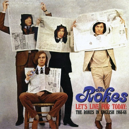 Let’s Live for Today: the Rokes in English 1966-68
