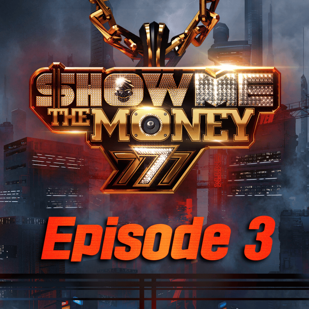 쇼미더머니 (Show Me The Money) 777 Episode 3
