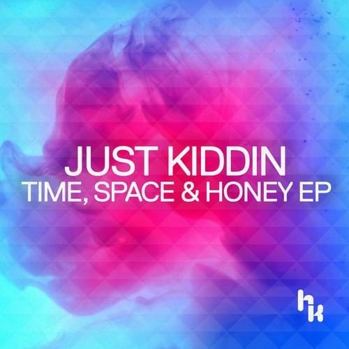 Time, Space & Honey - EP