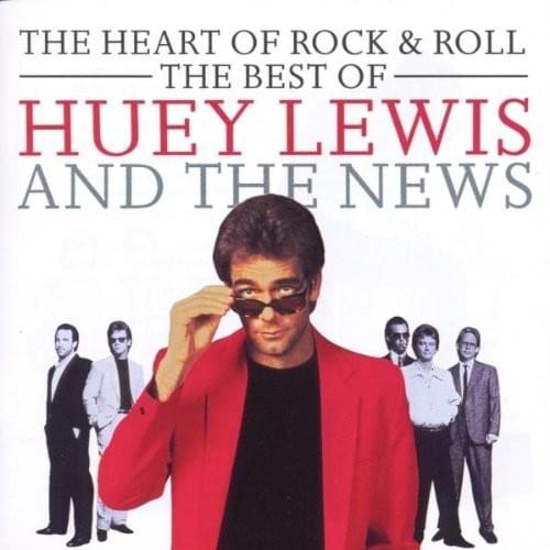 The Heart of Rock & Roll – The Best of Huey Lewis and The News