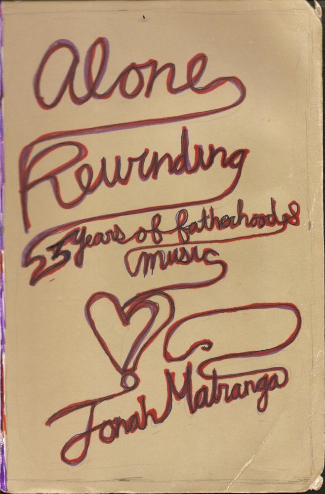 Alone Rewinding: 23 Years of Fatherhood & Music (soundtrack)