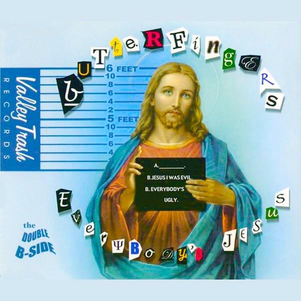 Everybody’s Jesus - Single