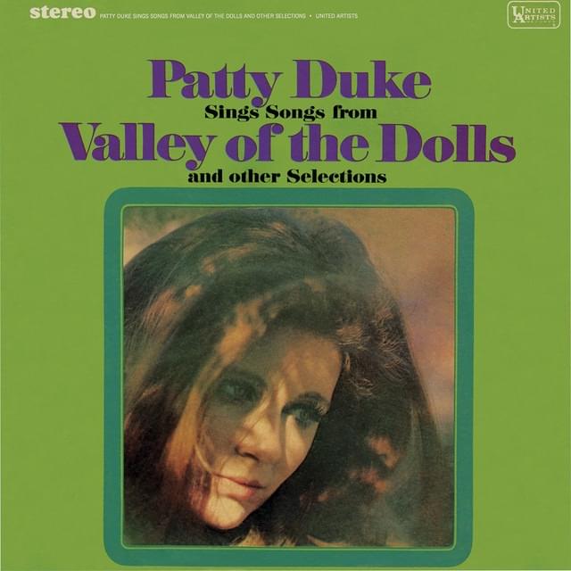 Patty Duke Sings Songs from ”Valley of the Dolls” and other Selections