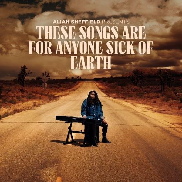 These Songs Are for Anyone Sick of Earth
