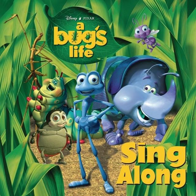 A Bug’s Life Sing-Along