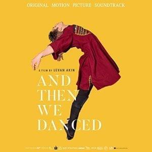 And Then We Danced (Original Motion Picture Soundtrack)