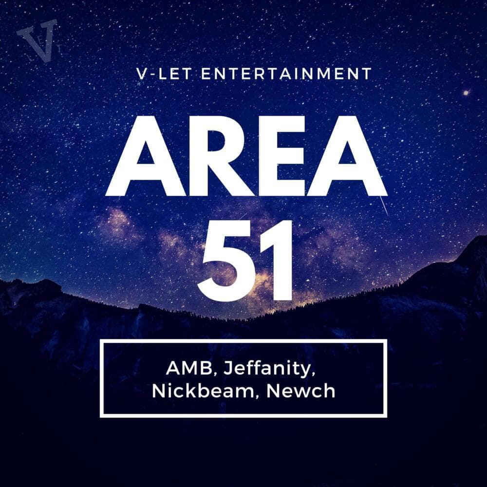 Album cover art for "Area 51" by V-Let & AMB (V-Let) & Jeffanity & Newch & NickBeam