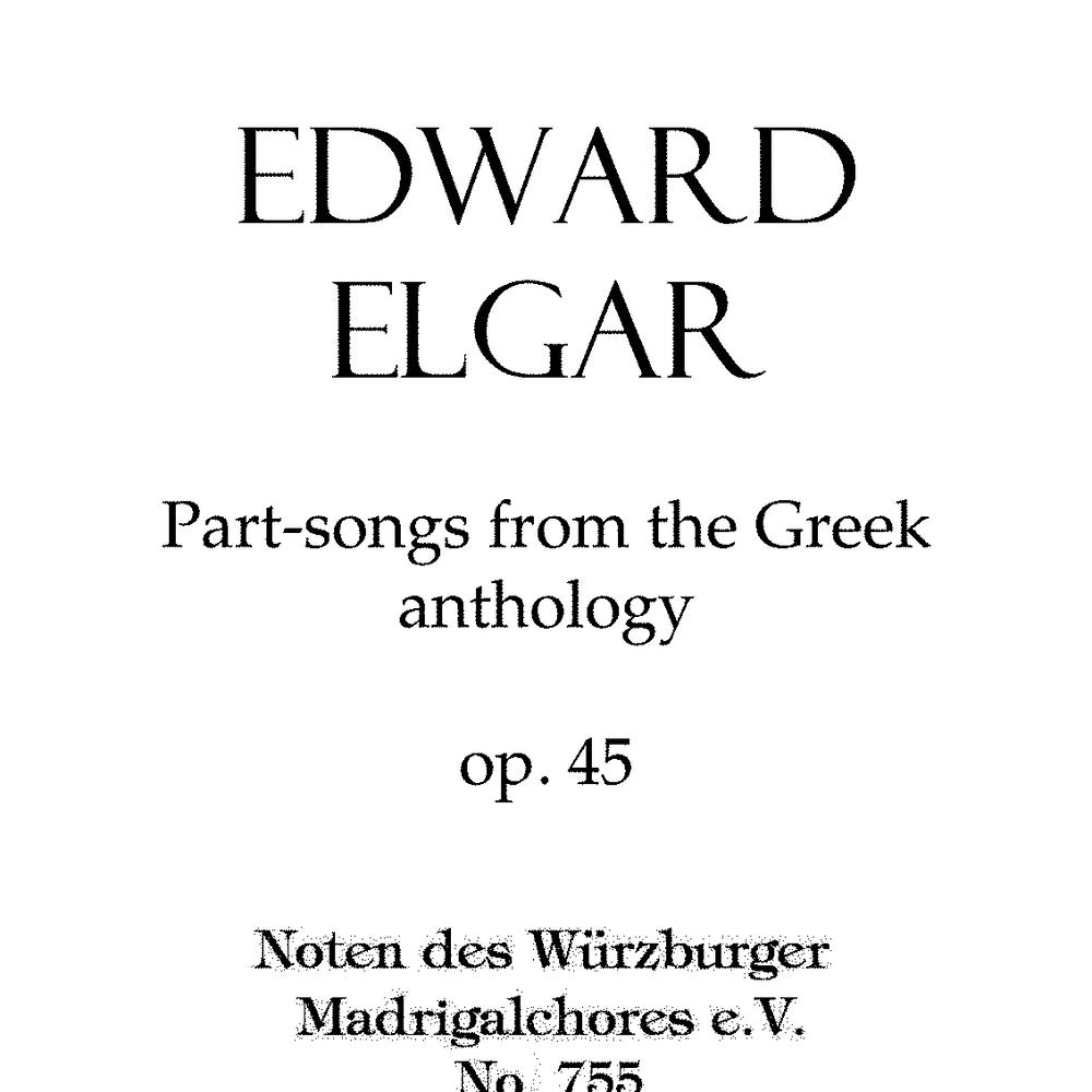 Five Part-Songs from the Greek Anthology, Op. 45