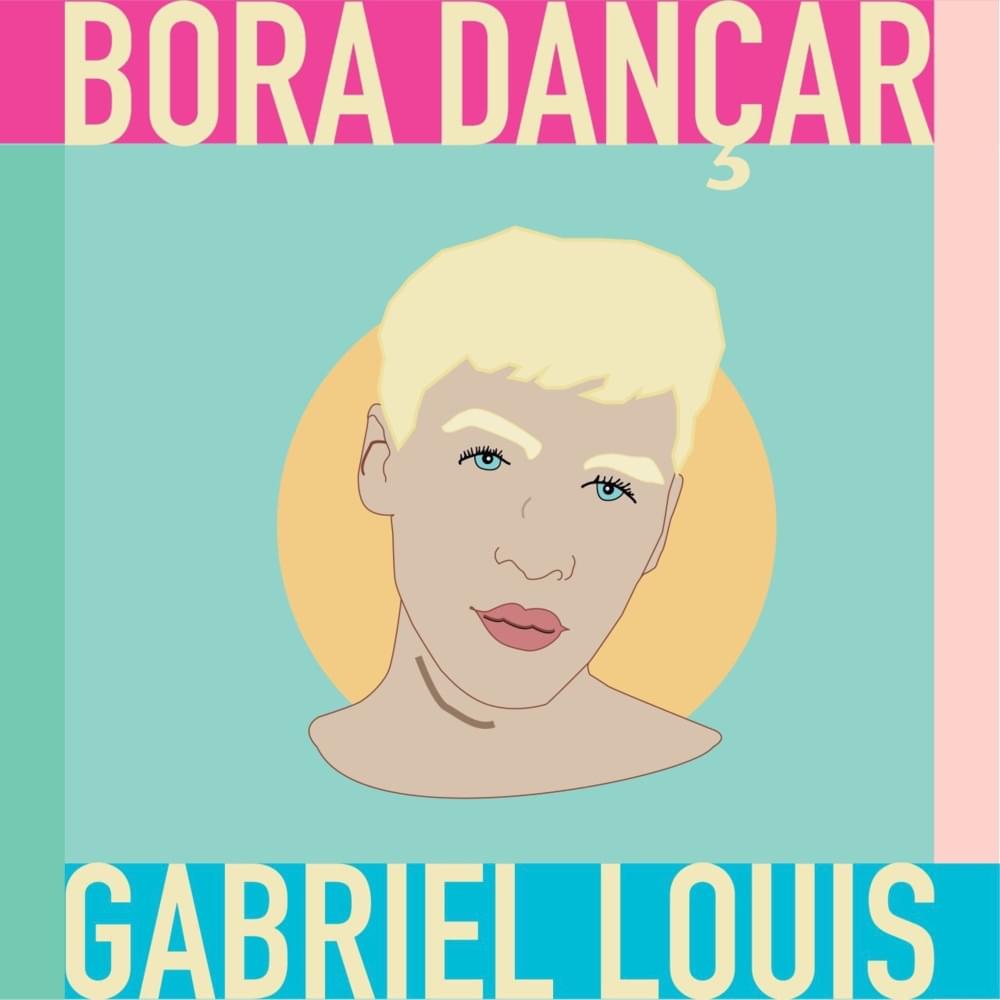 Bora Dançar (artist: Gabriel Louis)