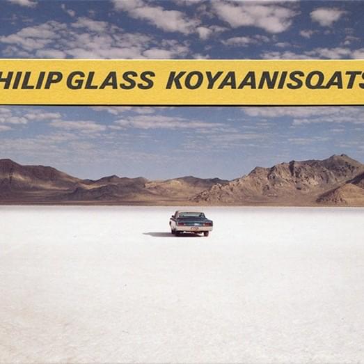 Koyaanisqatsi