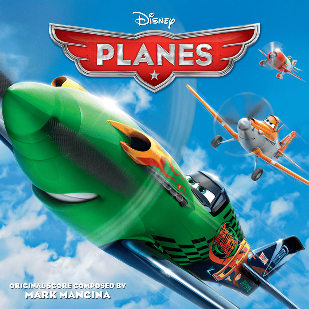 Planes (Original Motion Picture Soundtrack)