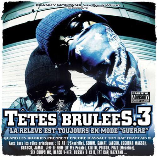 Têtes brûlées 3