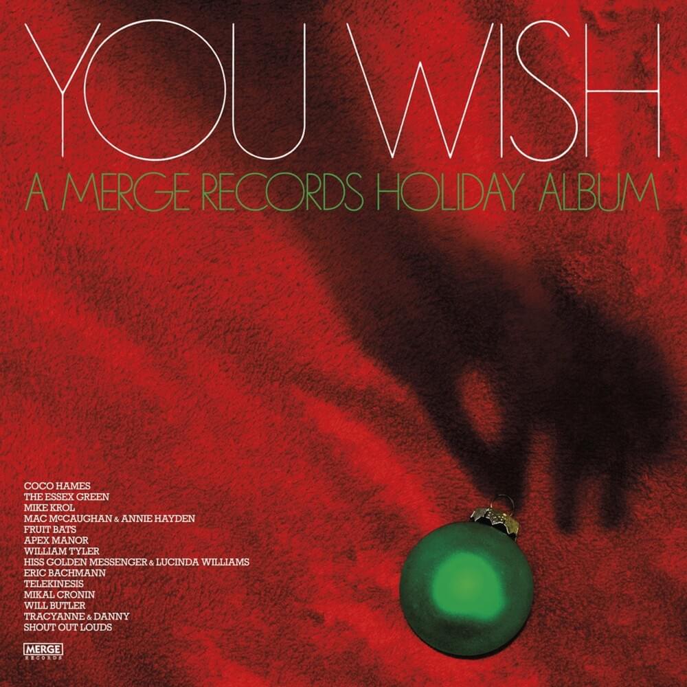 You Wish (A Merge Records Holiday Album)