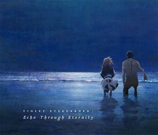 VIOLET EVERGARDEN: Echo Through Eternity
